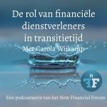 NFF podcastserie Financiële dienstverleners in transitietijd (5): Carola Wijkamp-Hermsen